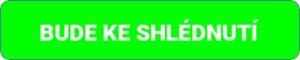 button bude ke shlednuti